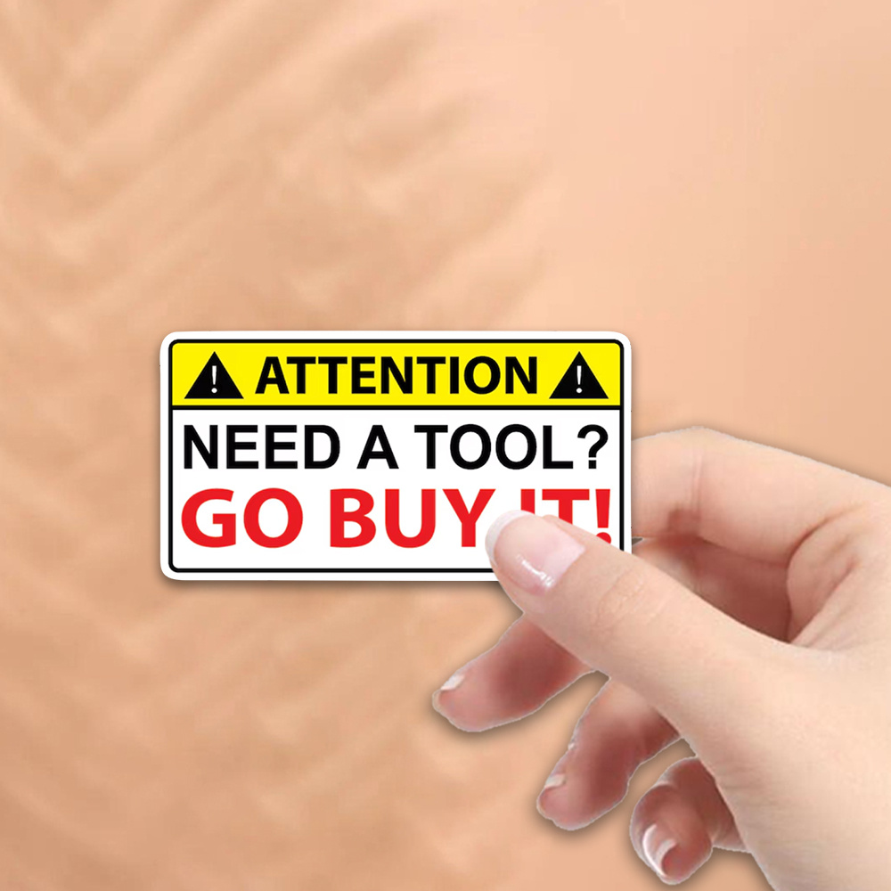 Autocollant drôle « Need Tools - Workshop Tools Needed avis et prix